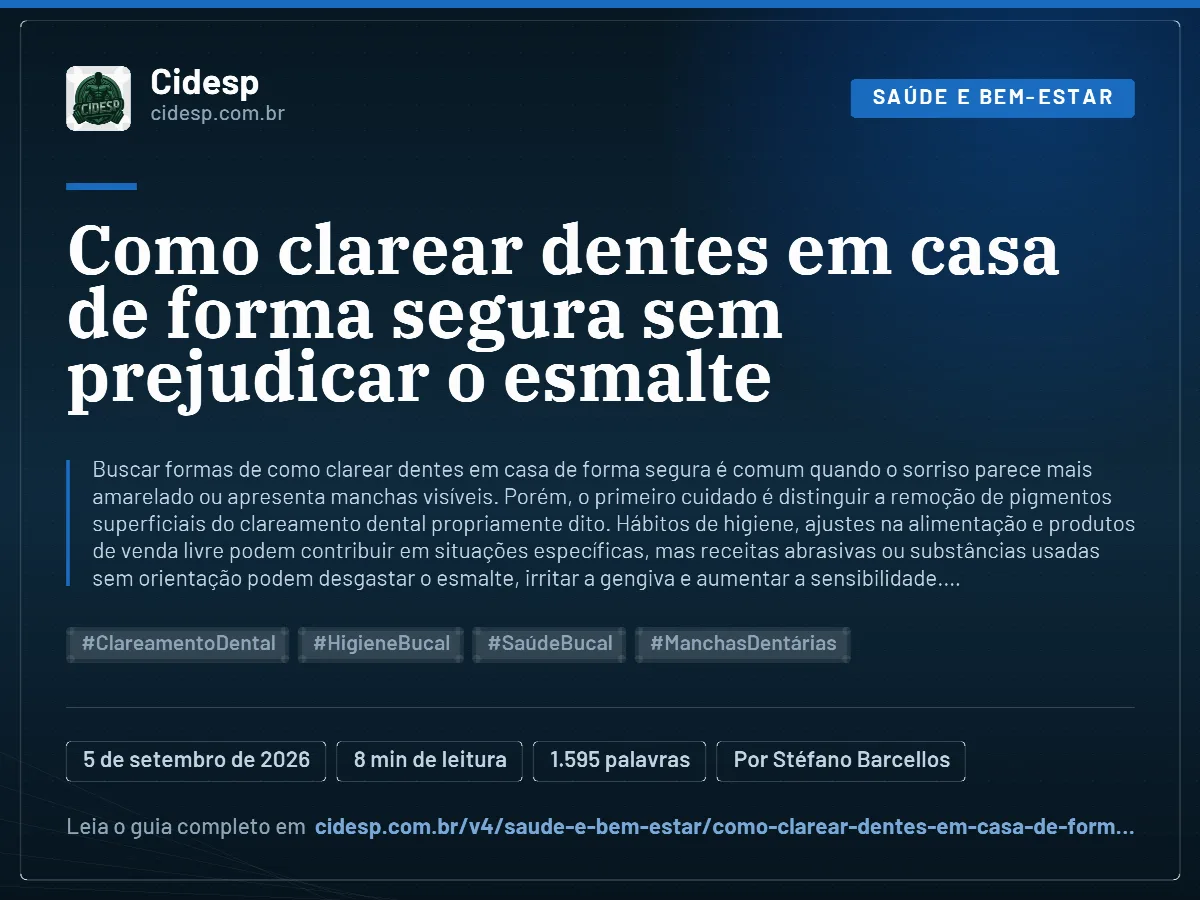 Cartão do artigo “Como clarear dentes em casa de forma segura sem prejudicar o esmalte”, com resumo, data de publicação e endereço da página.