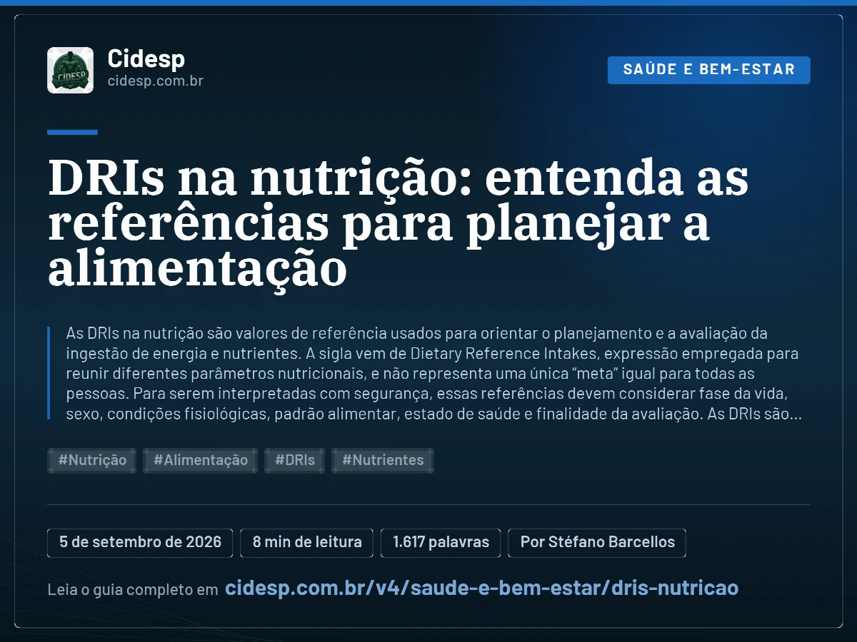 Cartão do artigo “DRIs na nutrição: entenda as referências para planejar a alimentação”, com resumo, data de publicação e endereço da página.