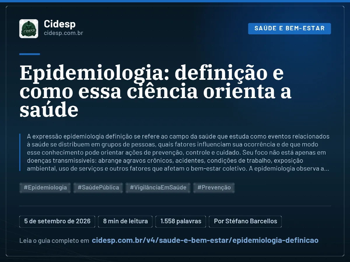 Cartão do artigo “Epidemiologia: definição e como essa ciência orienta a saúde”, com resumo, data de publicação e endereço da página.