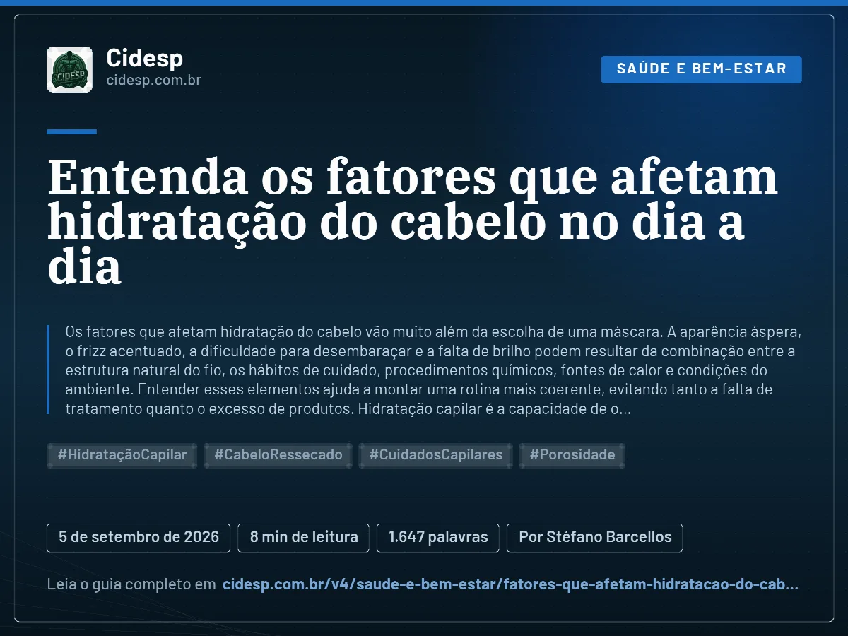 Cartão do artigo “Entenda os fatores que afetam hidratação do cabelo no dia a dia”, com resumo, data de publicação e endereço da página.