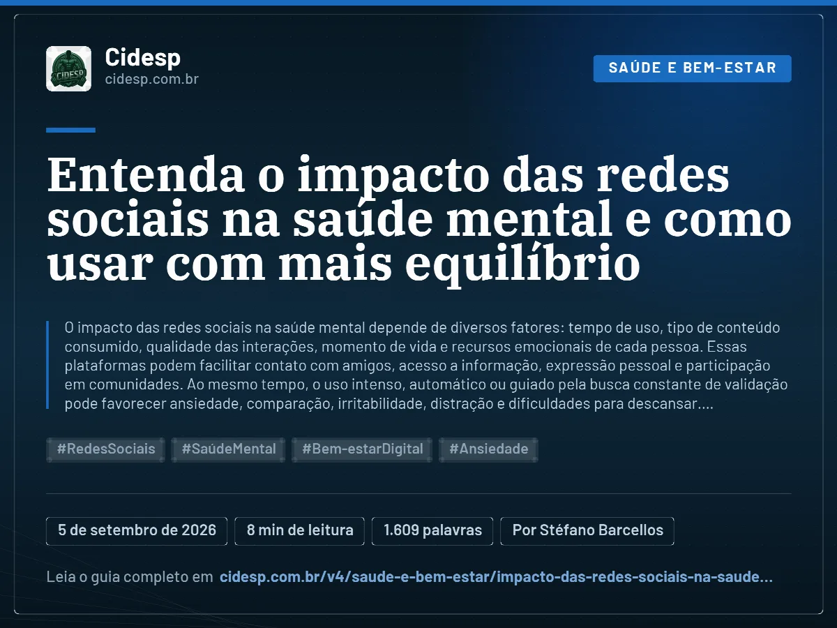 Cartão do artigo “Entenda o impacto das redes sociais na saúde mental e como usar com mais equilíbrio”, com resumo, data de publicação e endereço da página.