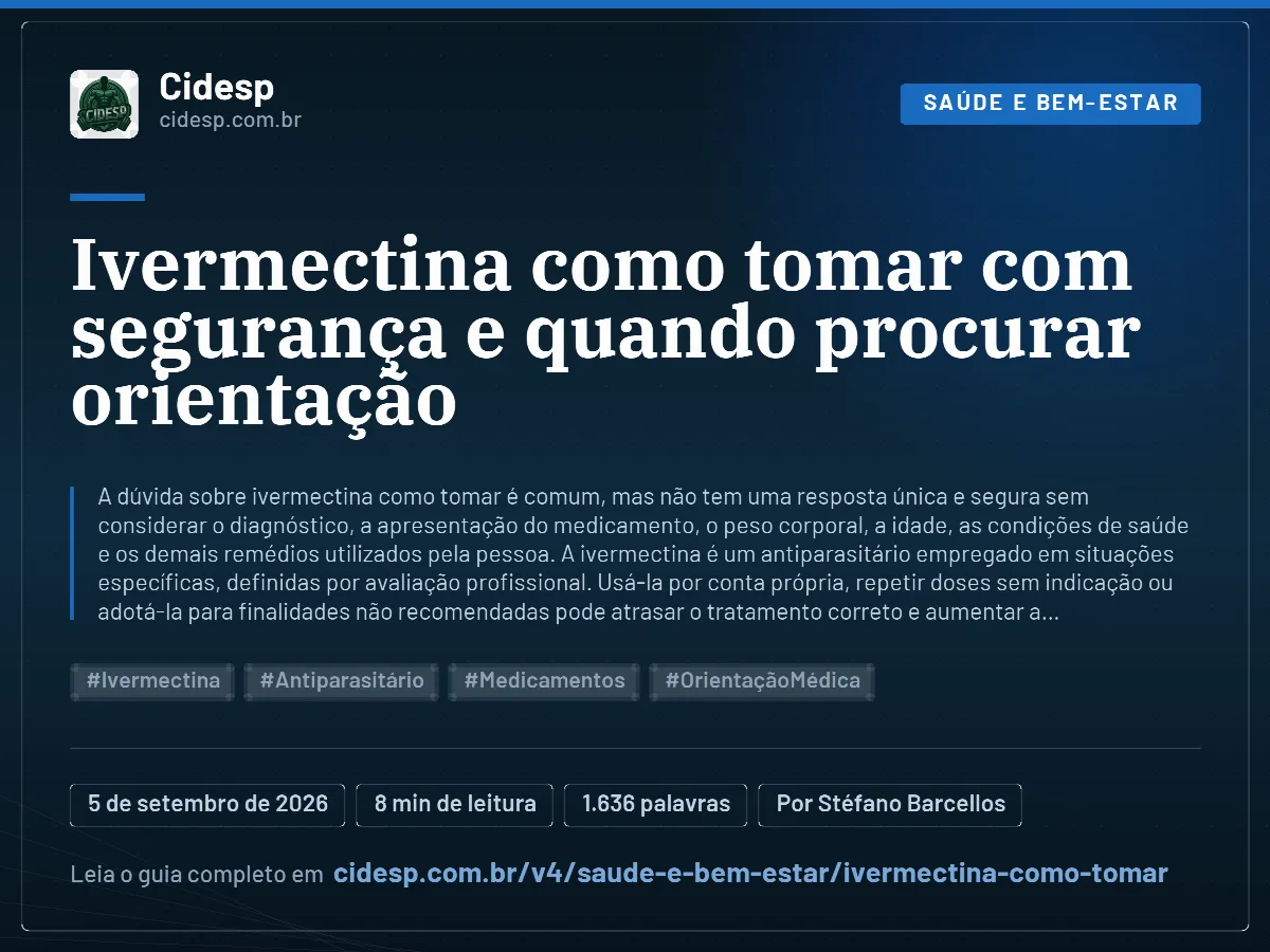 Cartão do artigo “Ivermectina como tomar com segurança e quando procurar orientação”, com resumo, data de publicação e endereço da página.