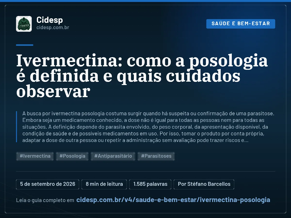 Cartão do artigo “Ivermectina: como a posologia é definida e quais cuidados observar”, com resumo, data de publicação e endereço da página.
