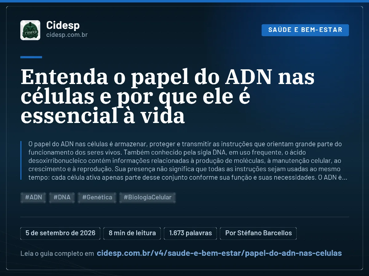 Cartão do artigo “Entenda o papel do ADN nas células e por que ele é essencial à vida”, com resumo, data de publicação e endereço da página.
