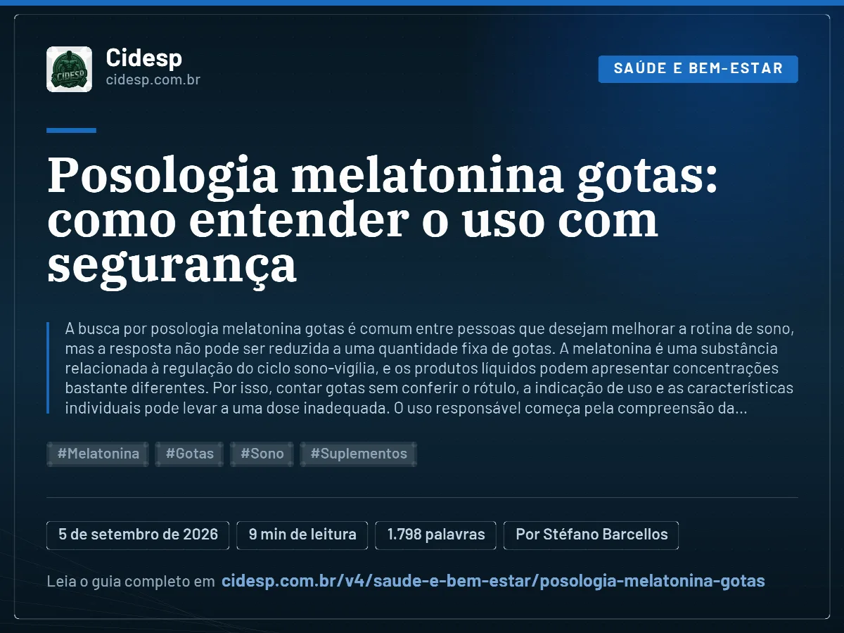 Cartão do artigo “Posologia melatonina gotas: como entender o uso com segurança”, com resumo, data de publicação e endereço da página.