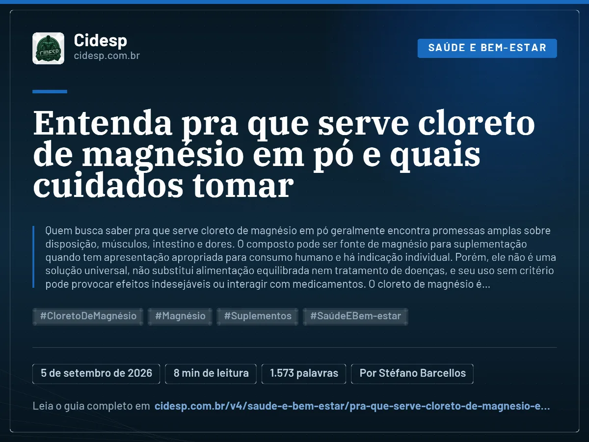 Cartão do artigo “Entenda pra que serve cloreto de magnésio em pó e quais cuidados tomar”, com resumo, data de publicação e endereço da página.