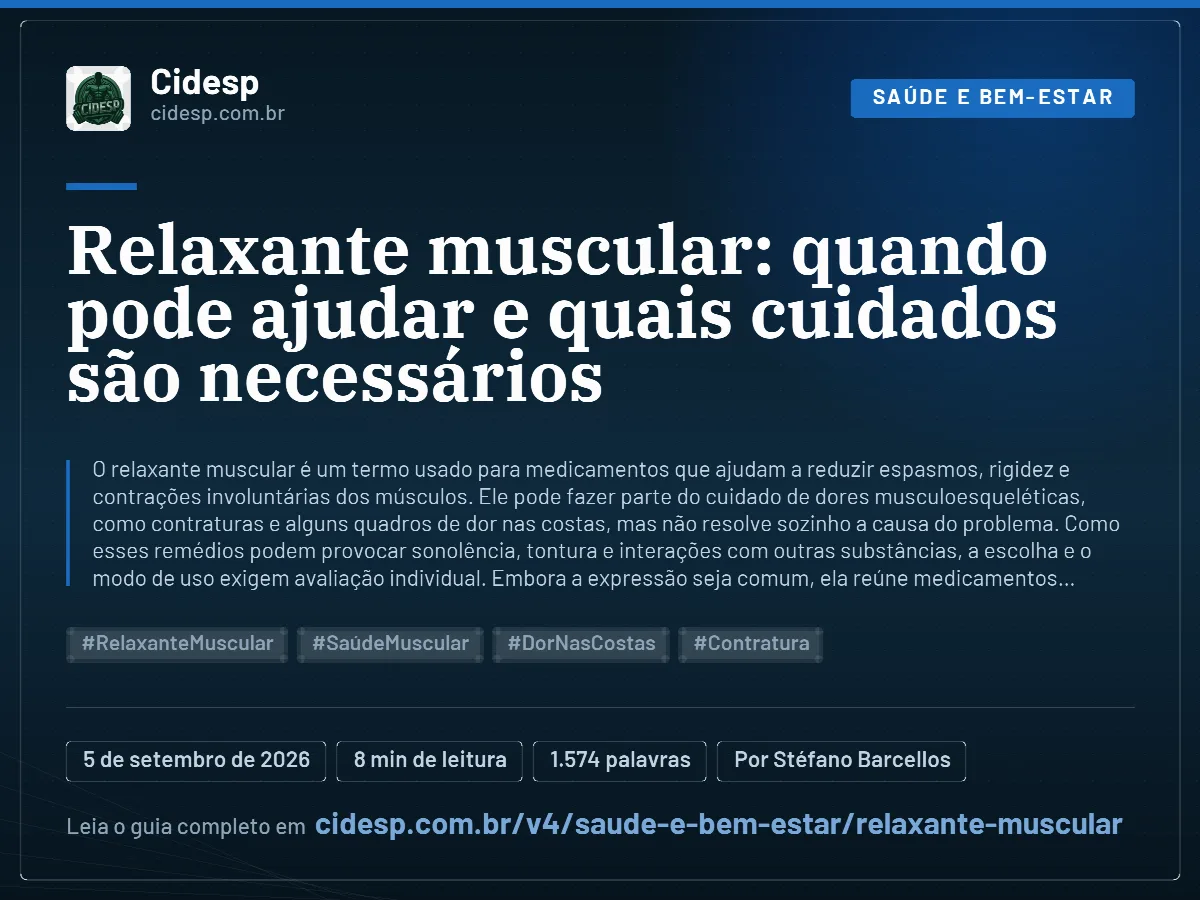 Cartão do artigo “Relaxante muscular: quando pode ajudar e quais cuidados são necessários”, com resumo, data de publicação e endereço da página.