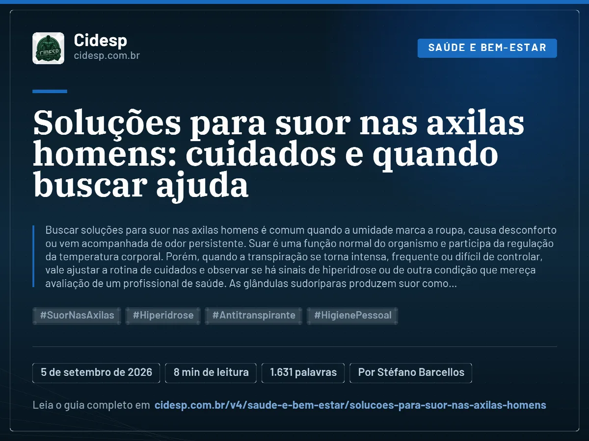 Cartão do artigo “Soluções para suor nas axilas homens: cuidados e quando buscar ajuda”, com resumo, data de publicação e endereço da página.
