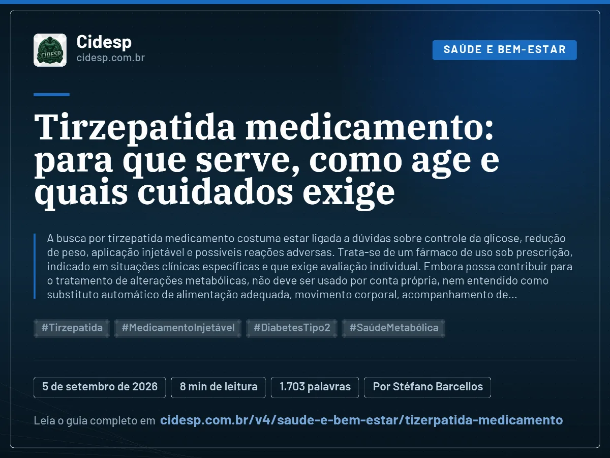 Cartão do artigo “Tirzepatida medicamento: para que serve, como age e quais cuidados exige”, com resumo, data de publicação e endereço da página.