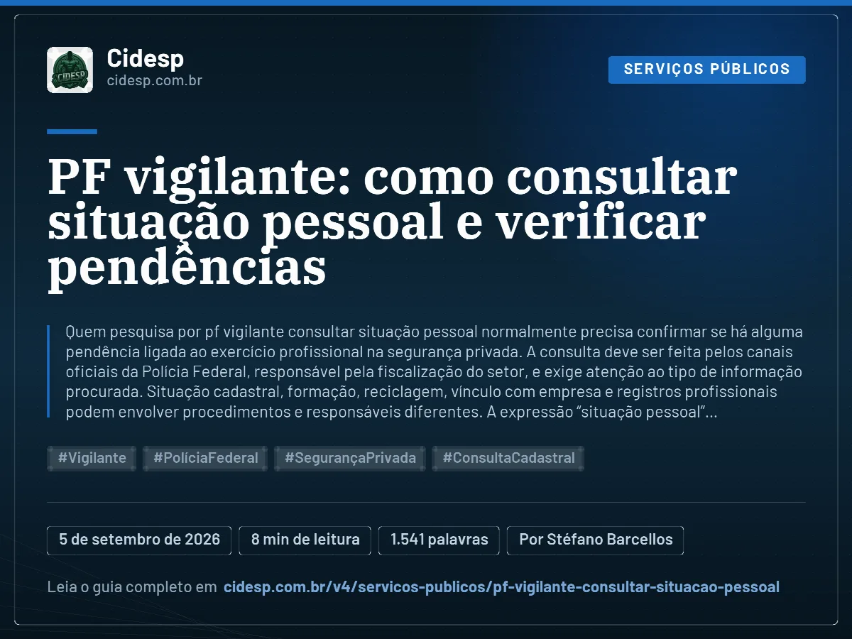 Cartão do artigo “PF vigilante: como consultar situação pessoal e verificar pendências”, com resumo, data de publicação e endereço da página.