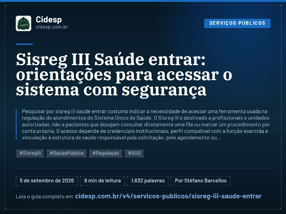 Cartão do artigo “Sisreg III Saúde entrar: orientações para acessar o sistema com segurança”, com resumo, data de publicação e endereço da página.