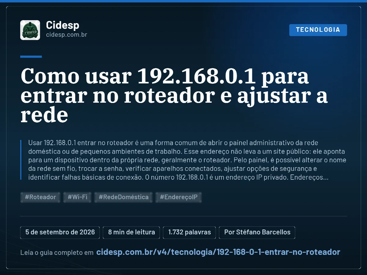Cartão do artigo “Como usar 192.168.0.1 para entrar no roteador e ajustar a rede”, com resumo, data de publicação e endereço da página.