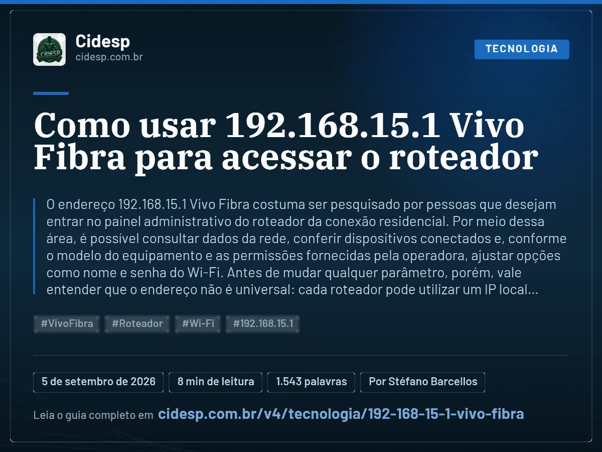 Cartão do artigo “Como usar 192.168.15.1 Vivo Fibra para acessar o roteador”, com resumo, data de publicação e endereço da página.