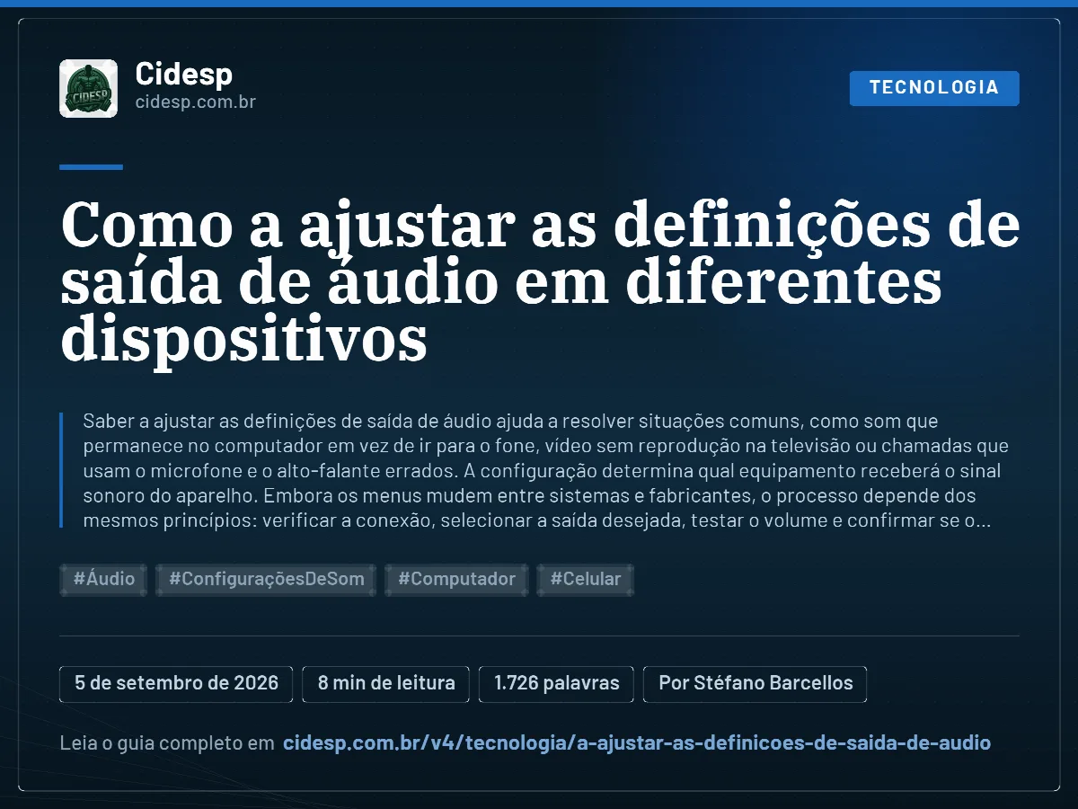 Cartão do artigo “Como a ajustar as definições de saída de áudio em diferentes dispositivos”, com resumo, data de publicação e endereço da página.
