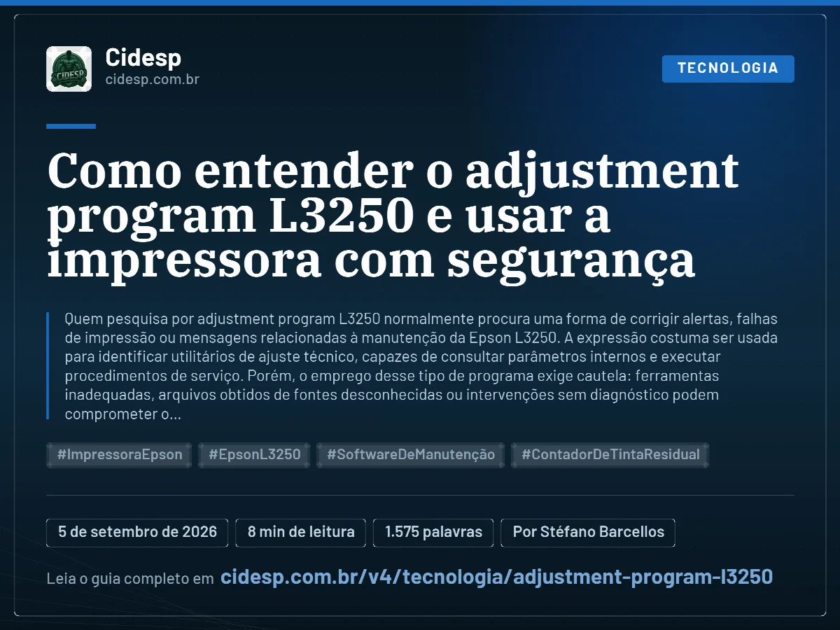 Cartão do artigo “Como entender o adjustment program L3250 e usar a impressora com segurança”, com resumo, data de publicação e endereço da página.