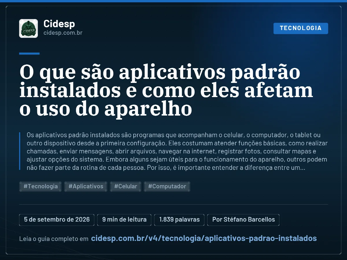 Cartão do artigo “O que são aplicativos padrão instalados e como eles afetam o uso do aparelho”, com resumo, data de publicação e endereço da página.
