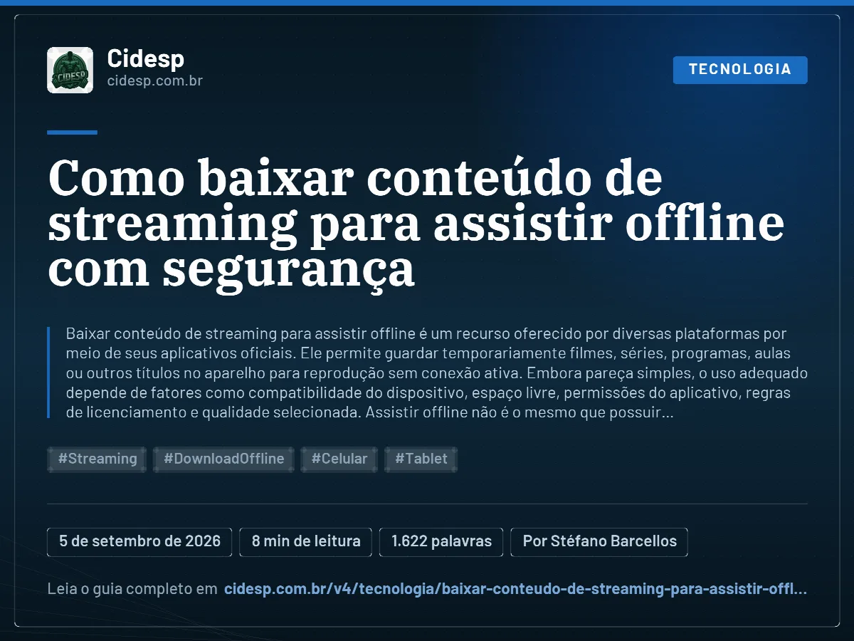 Cartão do artigo “Como baixar conteúdo de streaming para assistir offline com segurança”, com resumo, data de publicação e endereço da página.