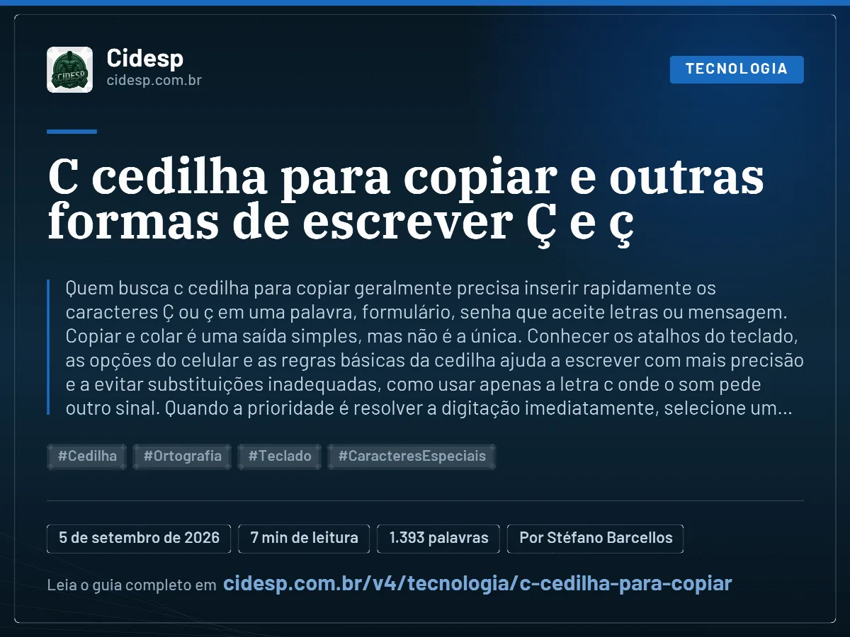 Cartão do artigo “C cedilha para copiar e outras formas de escrever Ç e ç”, com resumo, data de publicação e endereço da página.
