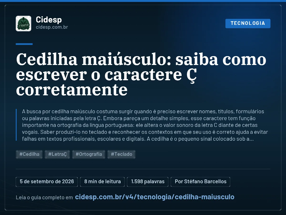 Cartão do artigo “Cedilha maiúsculo: saiba como escrever o caractere Ç corretamente”, com resumo, data de publicação e endereço da página.