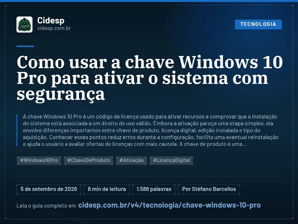 Cartão do artigo “Como usar a chave Windows 10 Pro para ativar o sistema com segurança”, com resumo, data de publicação e endereço da página.