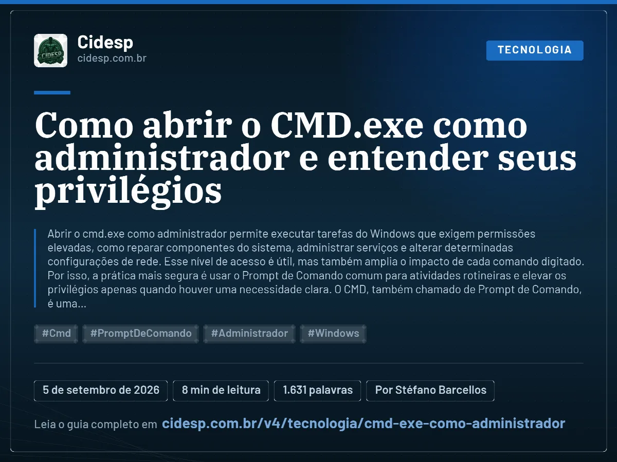 Cartão do artigo “Como abrir o CMD.exe como administrador e entender seus privilégios”, com resumo, data de publicação e endereço da página.
