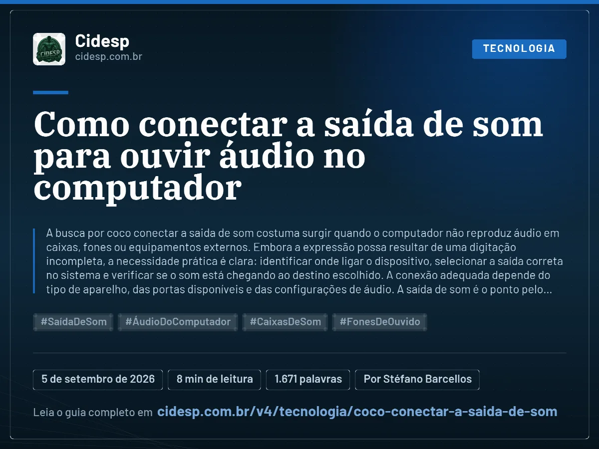 Cartão do artigo “Como conectar a saída de som para ouvir áudio no computador”, com resumo, data de publicação e endereço da página.