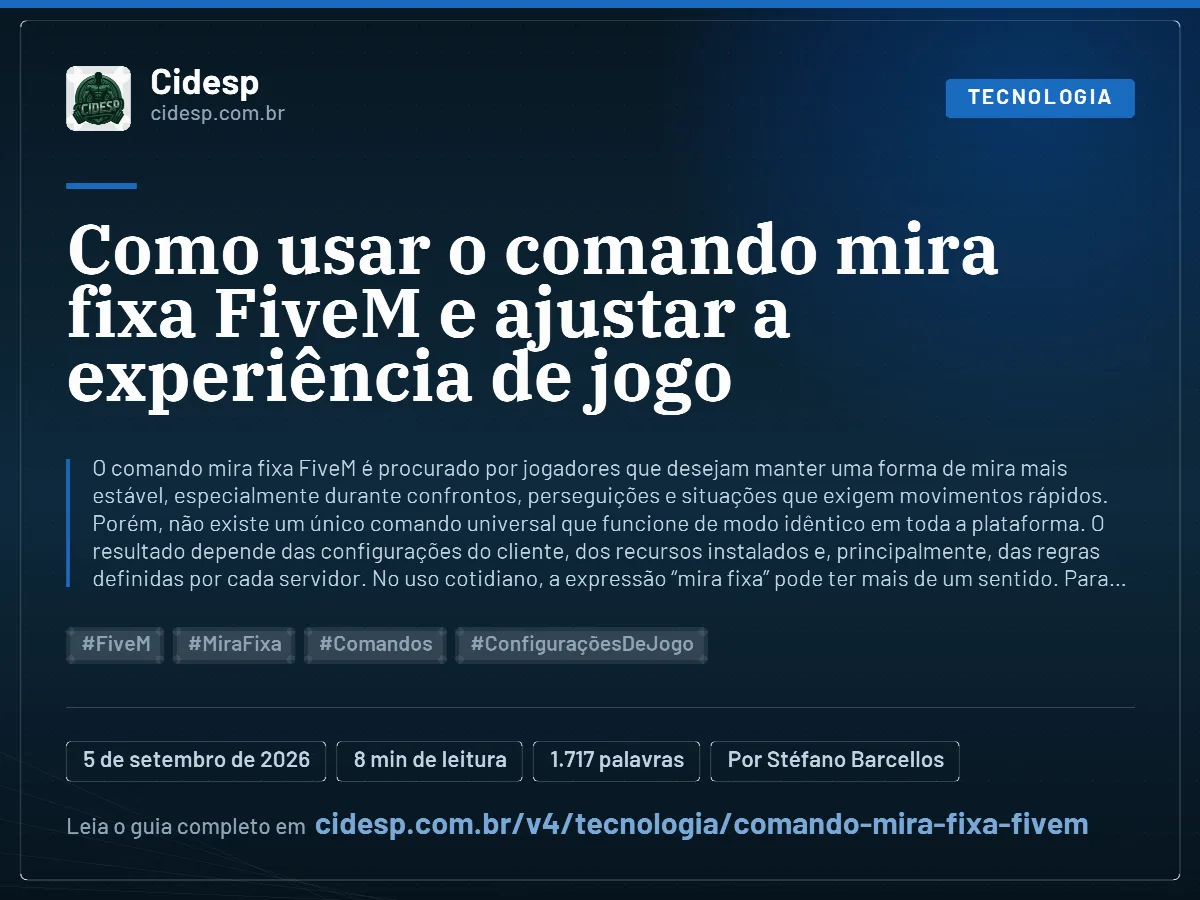 Cartão do artigo “Como usar o comando mira fixa FiveM e ajustar a experiência de jogo”, com resumo, data de publicação e endereço da página.