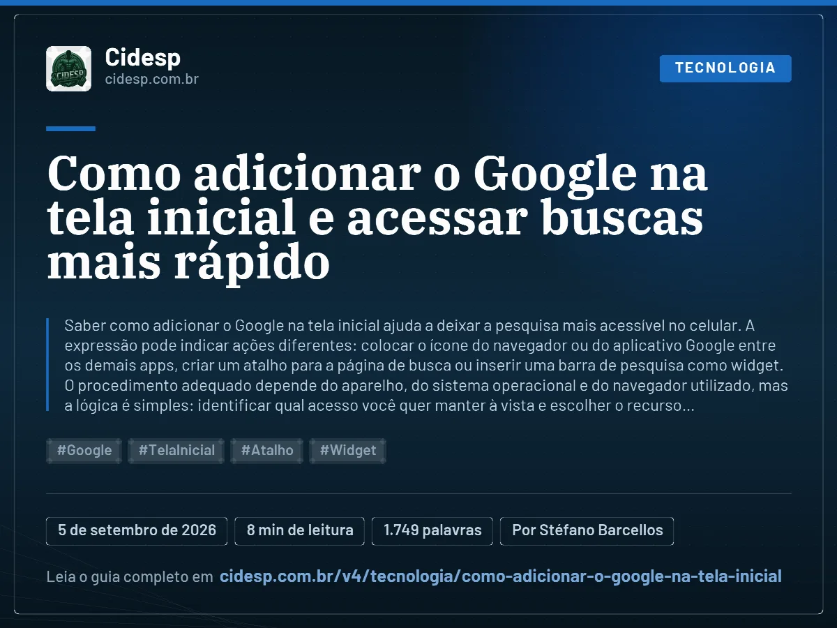 Cartão do artigo “Como adicionar o Google na tela inicial e acessar buscas mais rápido”, com resumo, data de publicação e endereço da página.