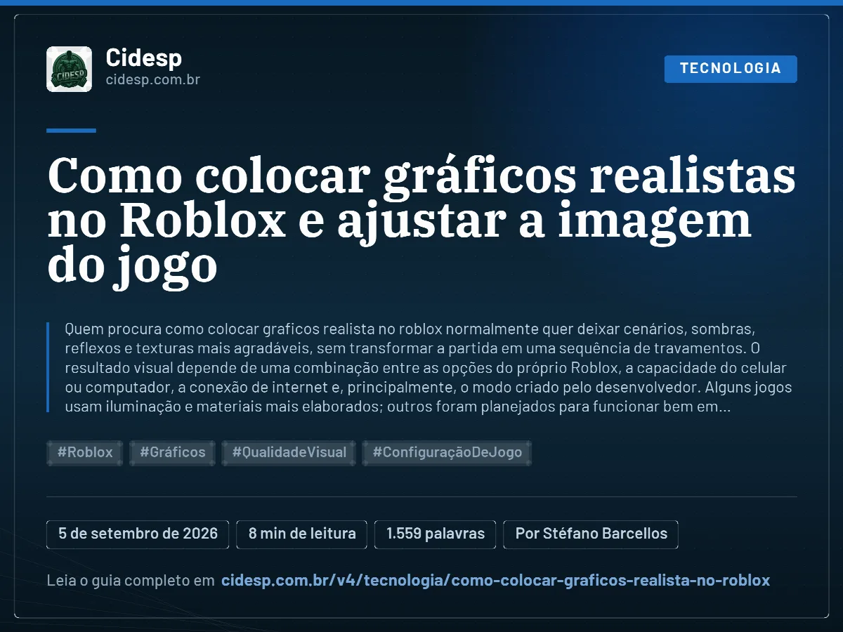 Cartão do artigo “Como colocar gráficos realistas no Roblox e ajustar a imagem do jogo”, com resumo, data de publicação e endereço da página.