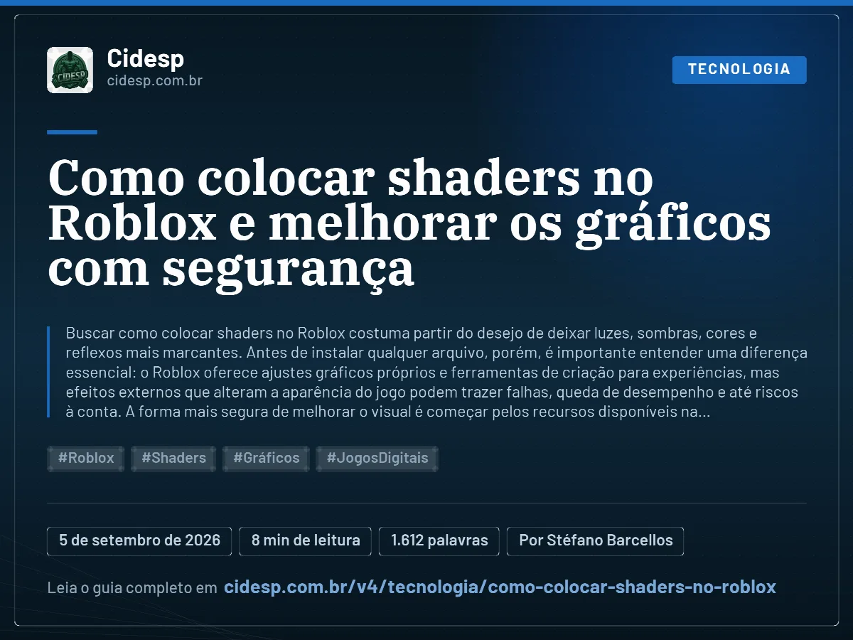 Cartão do artigo “Como colocar shaders no Roblox e melhorar os gráficos com segurança”, com resumo, data de publicação e endereço da página.