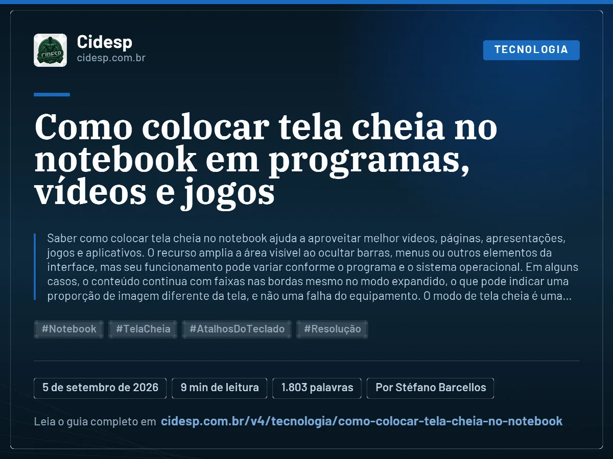 Cartão do artigo “Como colocar tela cheia no notebook em programas, vídeos e jogos”, com resumo, data de publicação e endereço da página.
