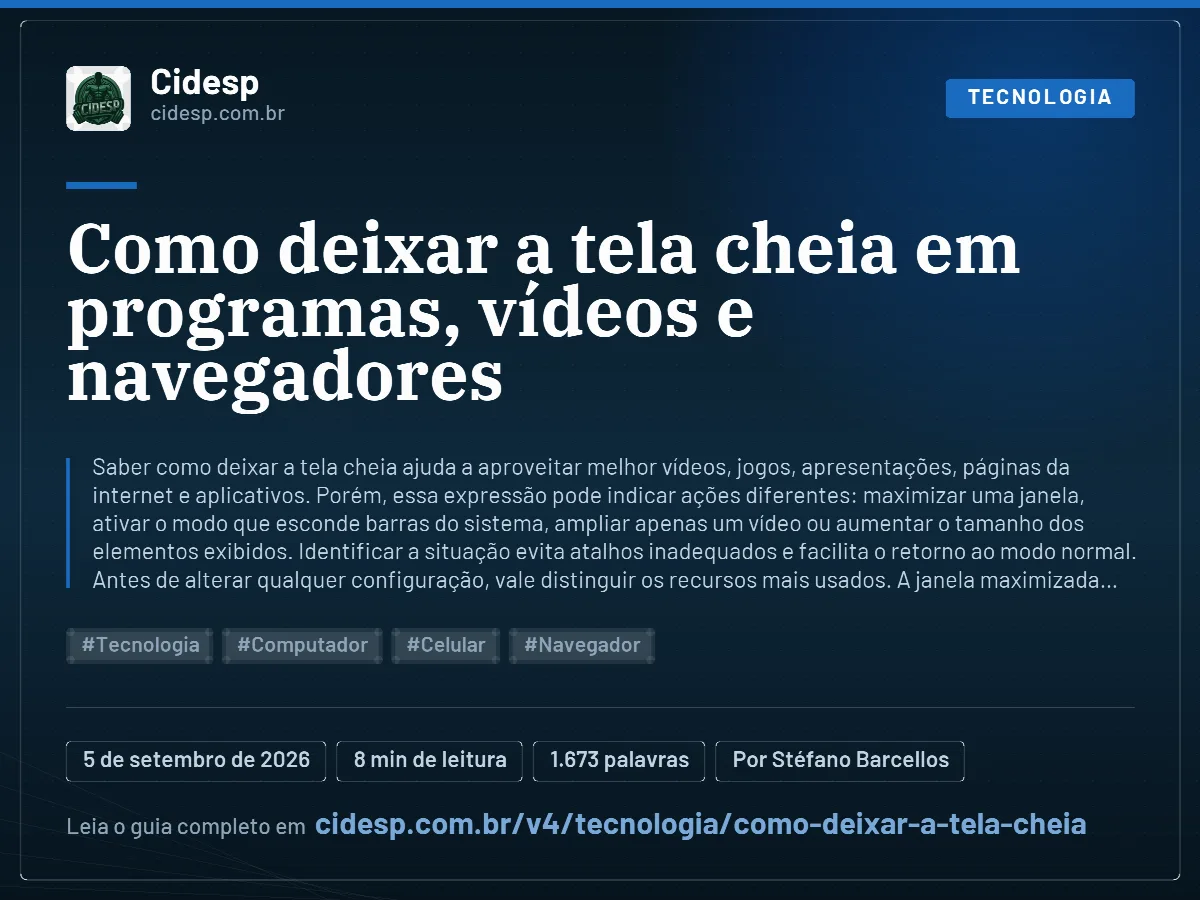 Cartão do artigo “Como deixar a tela cheia em programas, vídeos e navegadores”, com resumo, data de publicação e endereço da página.