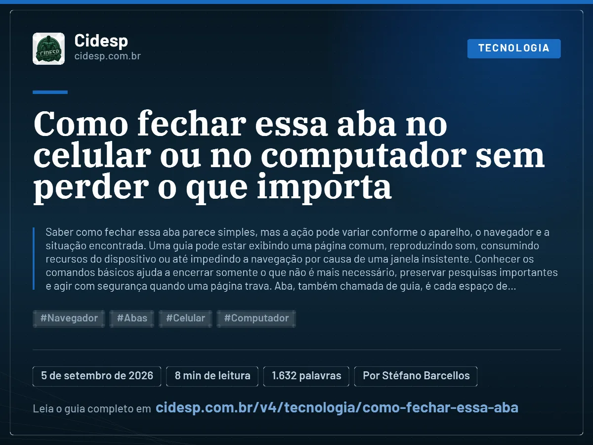 Cartão do artigo “Como fechar essa aba no celular ou no computador sem perder o que importa”, com resumo, data de publicação e endereço da página.
