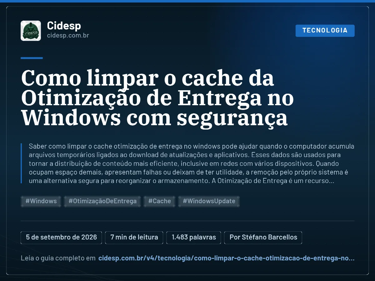 Cartão do artigo “Como limpar o cache da Otimização de Entrega no Windows com segurança”, com resumo, data de publicação e endereço da página.
