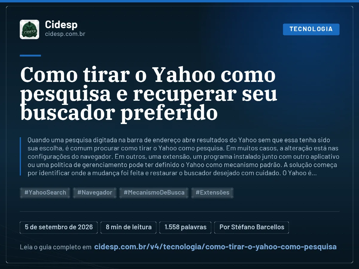 Cartão do artigo “Como tirar o Yahoo como pesquisa e recuperar seu buscador preferido”, com resumo, data de publicação e endereço da página.