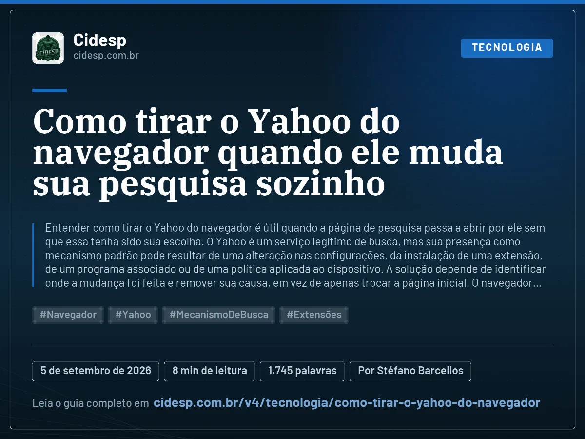 Cartão do artigo “Como tirar o Yahoo do navegador quando ele muda sua pesquisa sozinho”, com resumo, data de publicação e endereço da página.