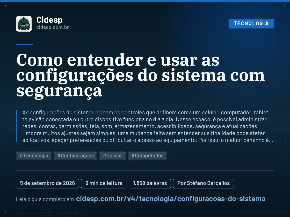Cartão do artigo “Como entender e usar as configurações do sistema com segurança”, com resumo, data de publicação e endereço da página.