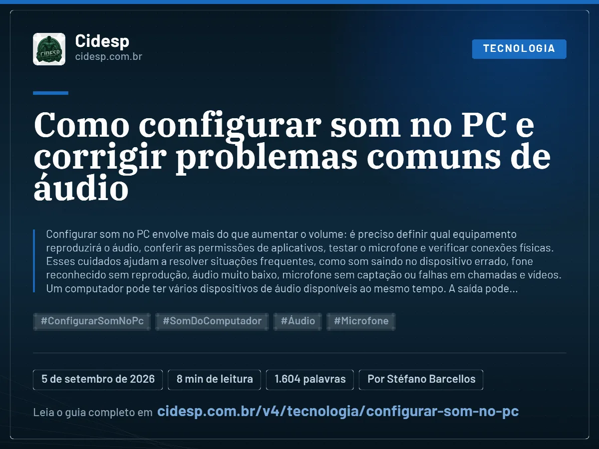 Cartão do artigo “Como configurar som no PC e corrigir problemas comuns de áudio”, com resumo, data de publicação e endereço da página.