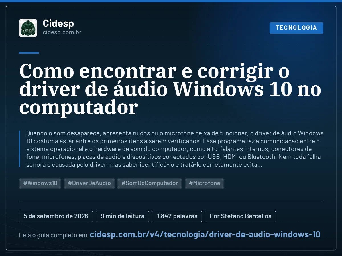 Cartão do artigo “Como encontrar e corrigir o driver de áudio Windows 10 no computador”, com resumo, data de publicação e endereço da página.