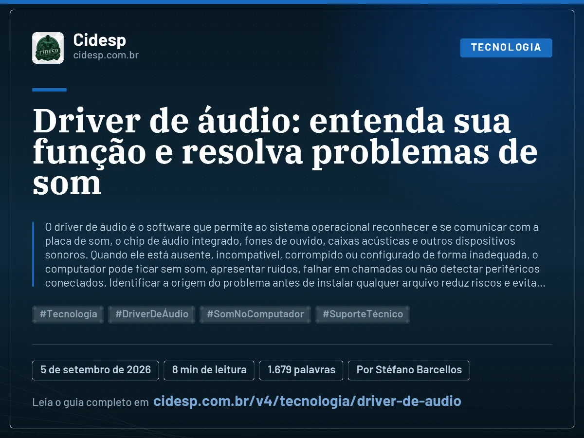 Cartão do artigo “Driver de áudio: entenda sua função e resolva problemas de som”, com resumo, data de publicação e endereço da página.