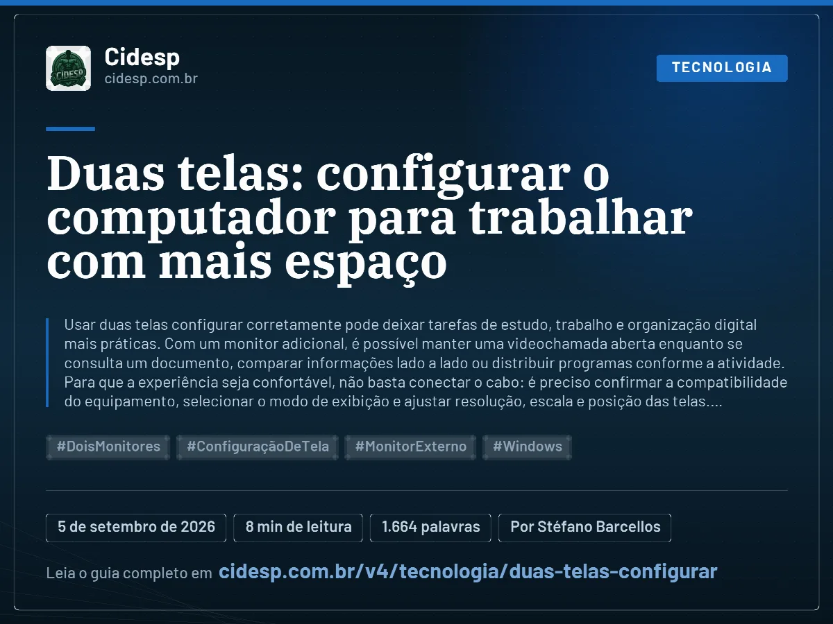 Cartão do artigo “Duas telas: configurar o computador para trabalhar com mais espaço”, com resumo, data de publicação e endereço da página.