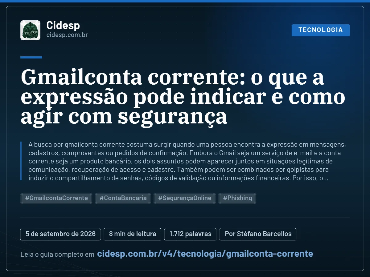 Cartão do artigo “Gmailconta corrente: o que a expressão pode indicar e como agir com segurança”, com resumo, data de publicação e endereço da página.