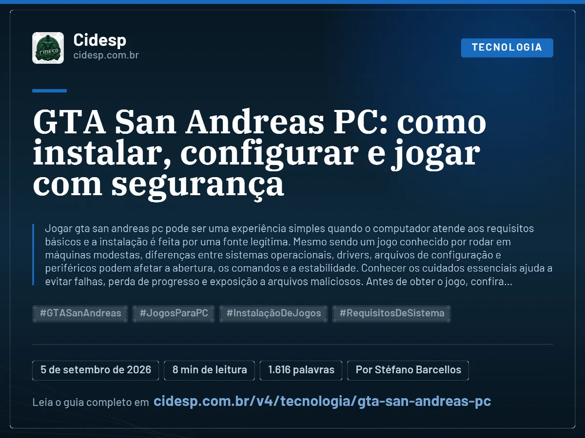 Cartão do artigo “GTA San Andreas PC: como instalar, configurar e jogar com segurança”, com resumo, data de publicação e endereço da página.