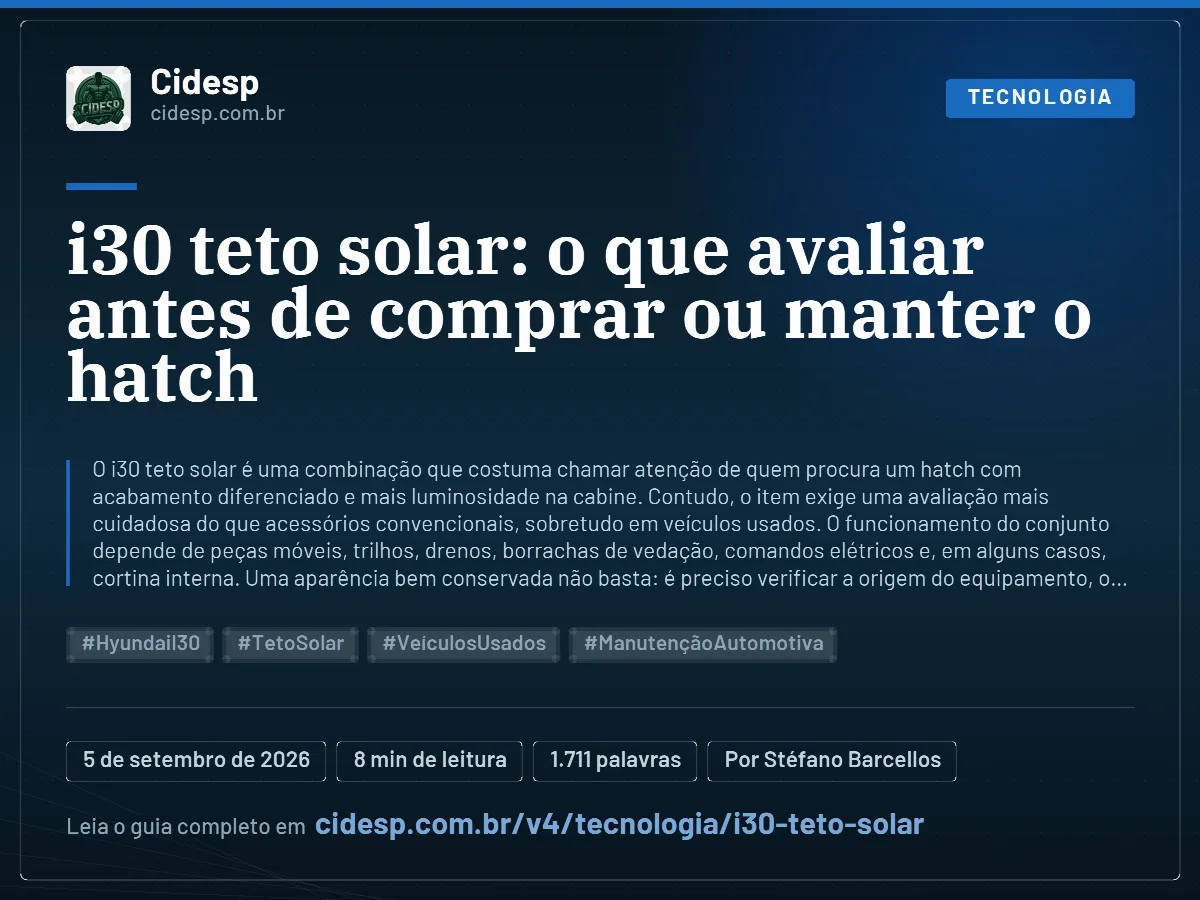 Cartão do artigo “i30 teto solar: o que avaliar antes de comprar ou manter o hatch”, com resumo, data de publicação e endereço da página.