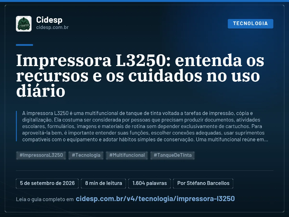 Cartão do artigo “Impressora L3250: entenda os recursos e os cuidados no uso diário”, com resumo, data de publicação e endereço da página.