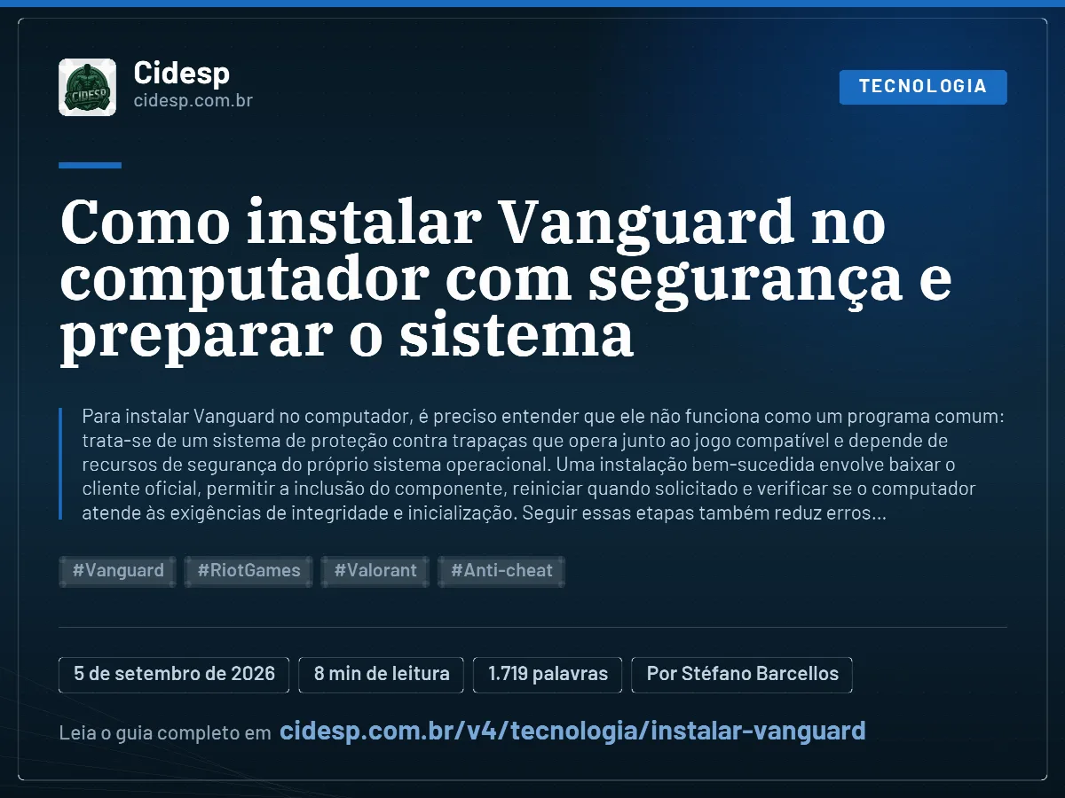 Cartão do artigo “Como instalar Vanguard no computador com segurança e preparar o sistema”, com resumo, data de publicação e endereço da página.