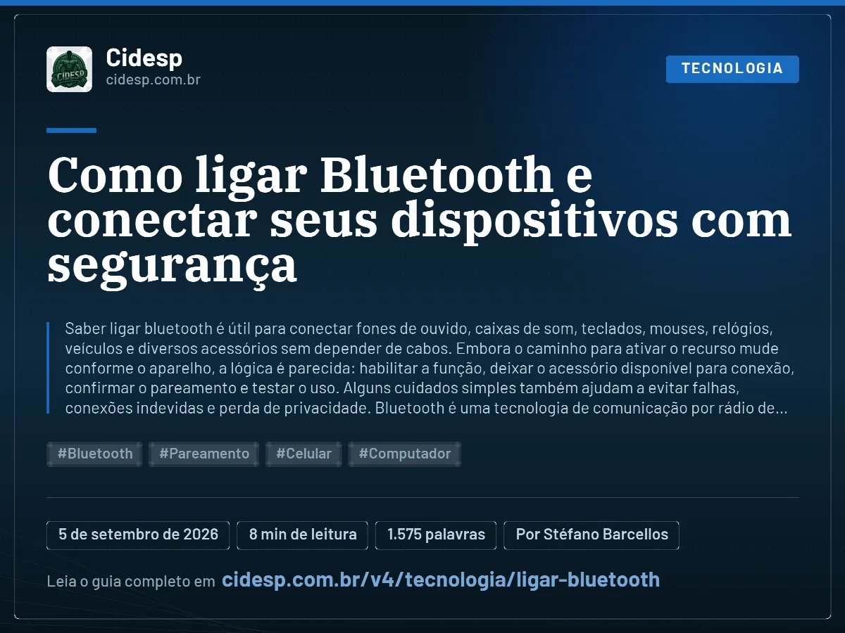 Cartão do artigo “Como ligar Bluetooth e conectar seus dispositivos com segurança”, com resumo, data de publicação e endereço da página.
