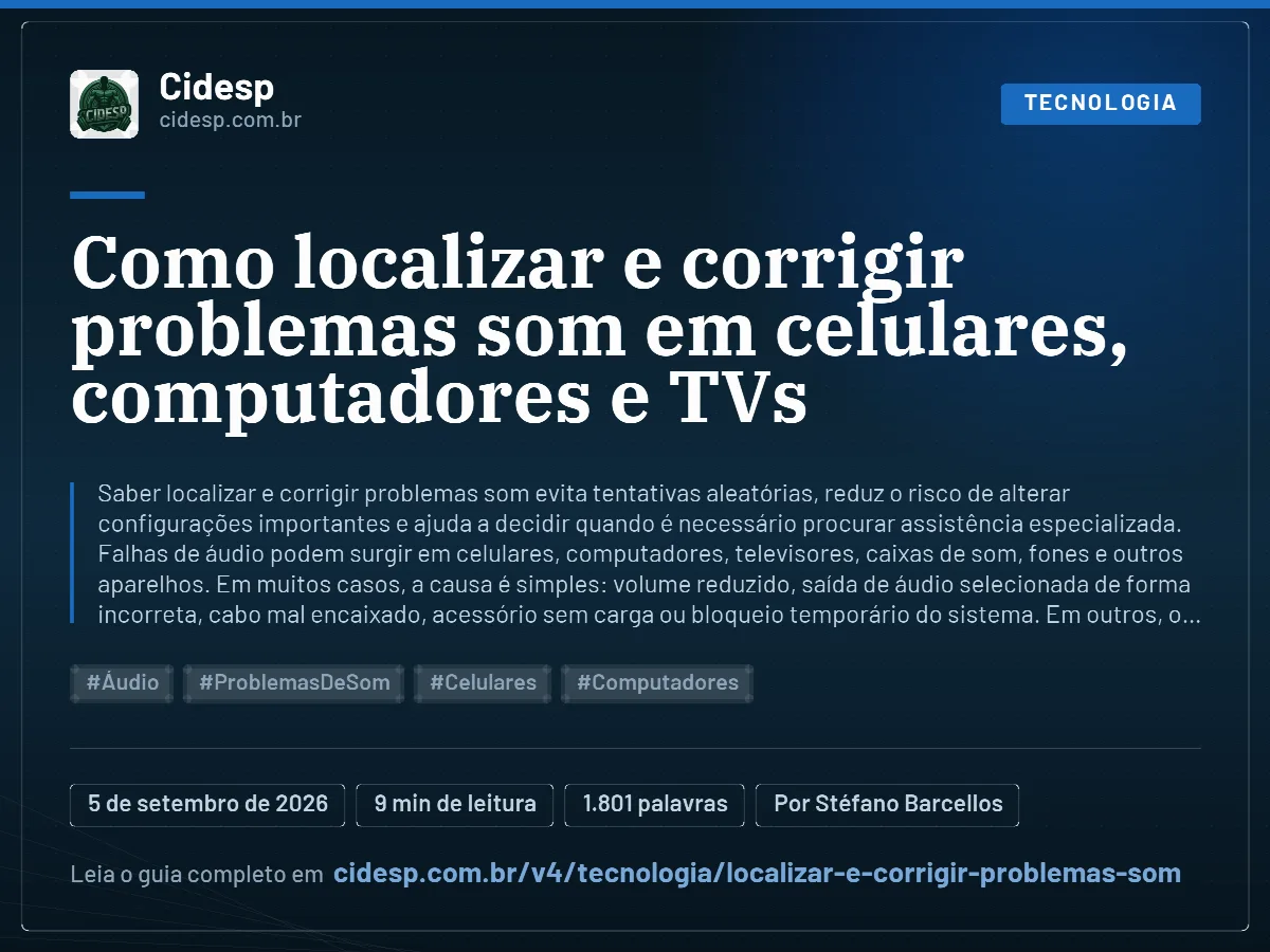 Cartão do artigo “Como localizar e corrigir problemas som em celulares, computadores e TVs”, com resumo, data de publicação e endereço da página.