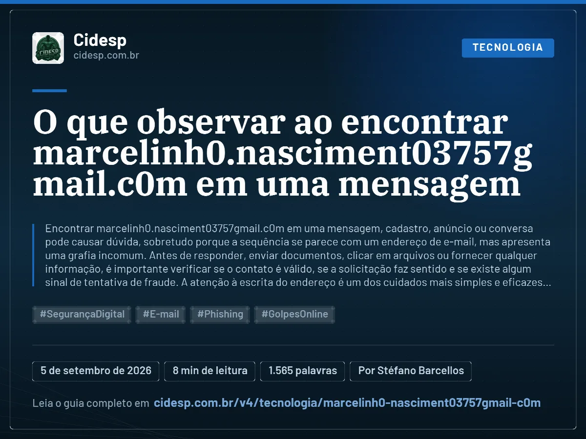 Cartão do artigo “O que observar ao encontrar marcelinh0.nasciment03757gmail.c0m em uma mensagem”, com resumo, data de publicação e endereço da página.