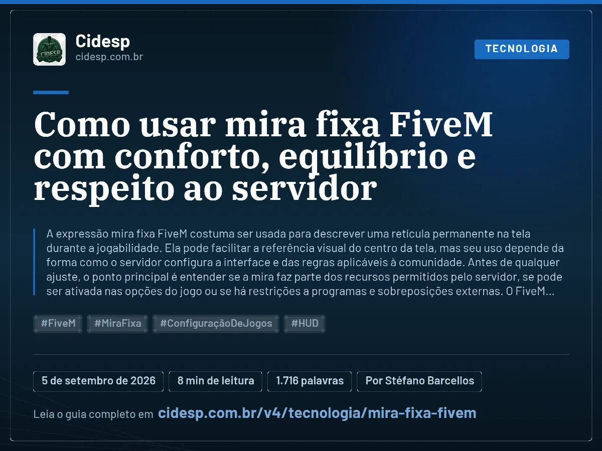 Cartão do artigo “Como usar mira fixa FiveM com conforto, equilíbrio e respeito ao servidor”, com resumo, data de publicação e endereço da página.